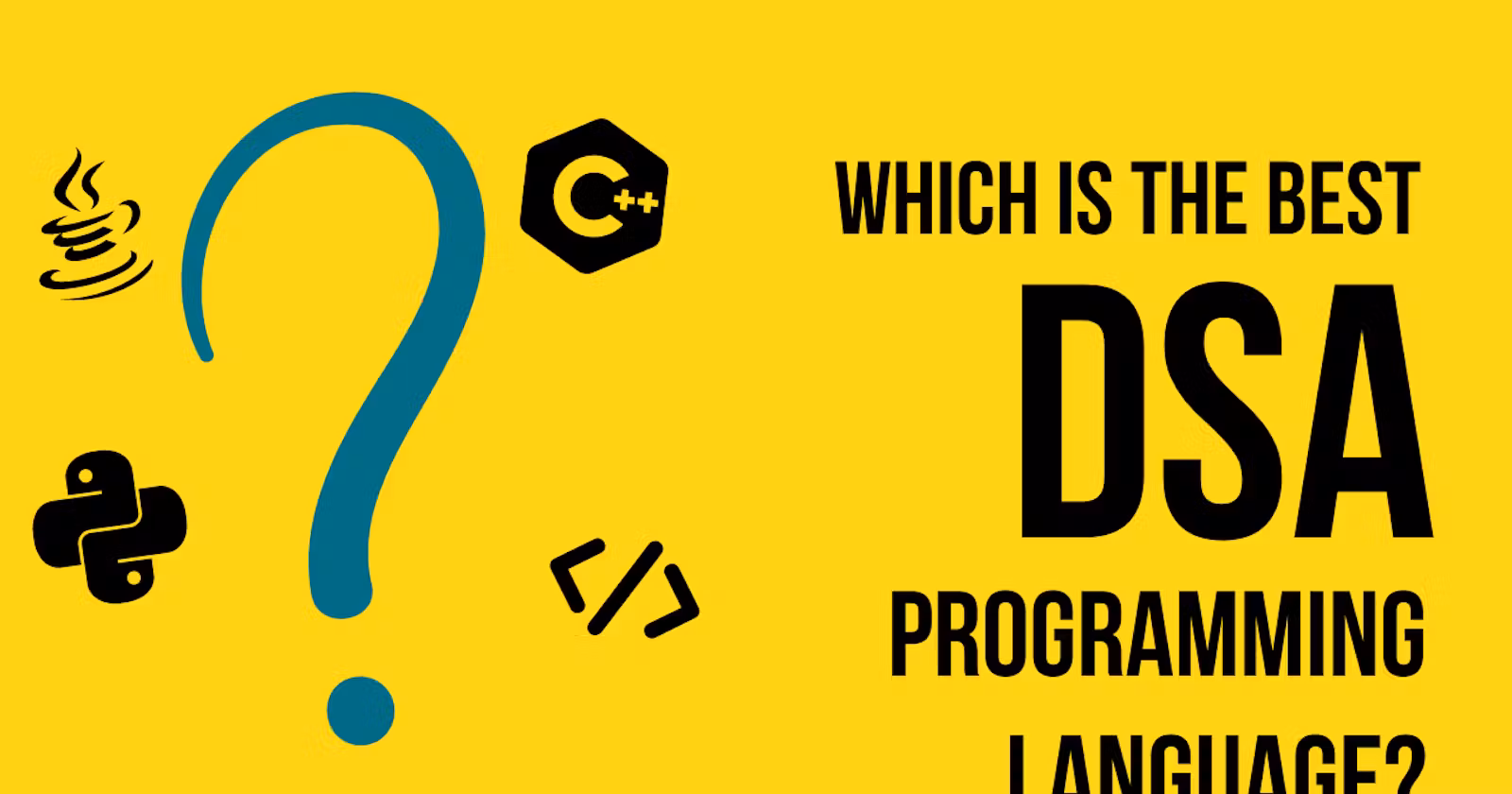 From Python to C++: Unveiling the Top Programming Language for Mastering DSA